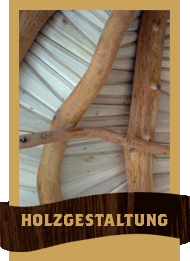 Holzgestaltung